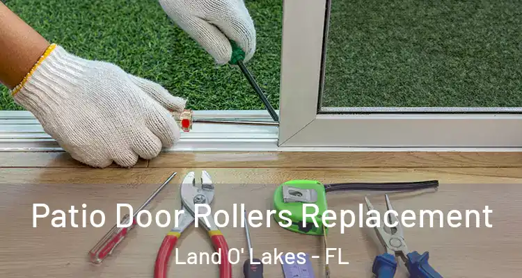  Patio Door Rollers Replacement Land O' Lakes - FL